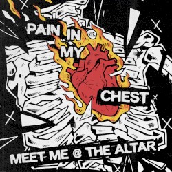 Pain in My Chest
