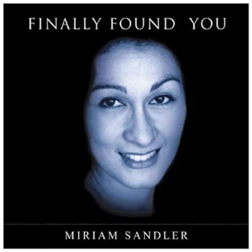 Finally Found You
