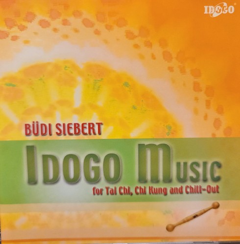 Idogo Music for Tai Chi, Chi Kung and Chill-Out
