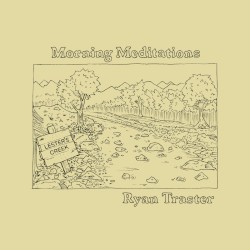 Morning Meditations at Lester's Creek