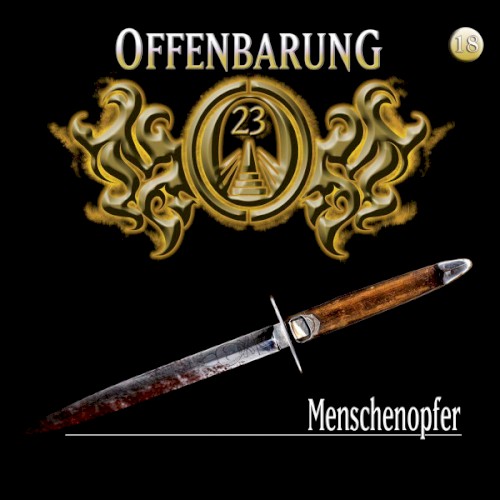 Offenbarung 23 18: Menschenopfer