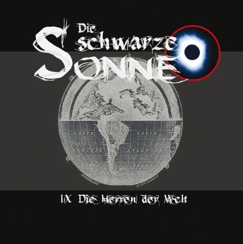 Die schwarze Sonne IX: Die Herren der Welt