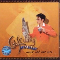 Top Hits 1 - Café đắng trở lại