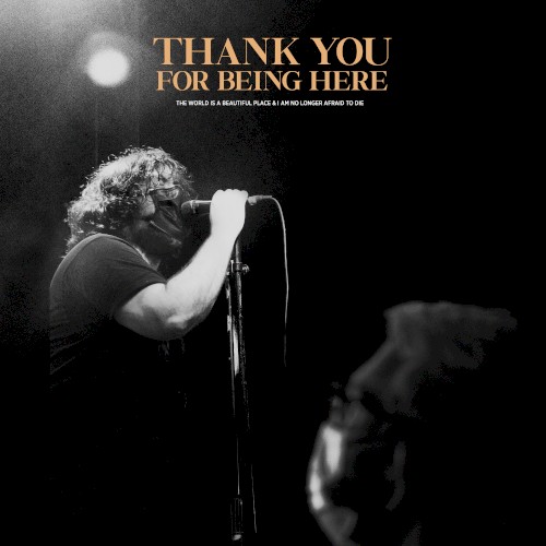 Thank You for Being Here