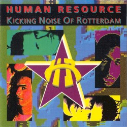 Kicking Noise of Rotterdam