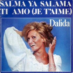 Salma ya salama / Ti Amo (Je t'aime)