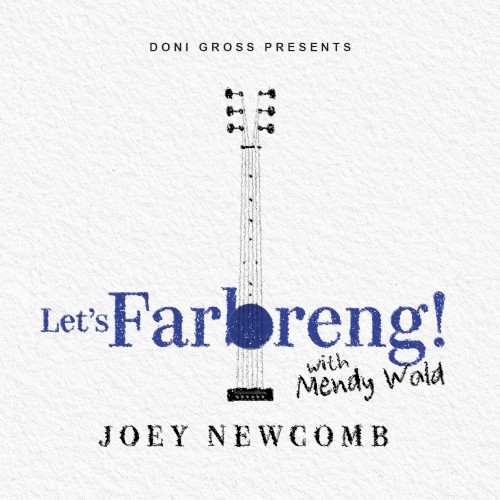 Let's Farbreng! With Mendy Wald