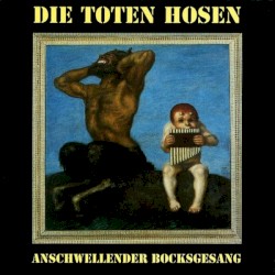 Anschwellender Bocksgesang