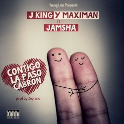 Contigo la paso cabrón