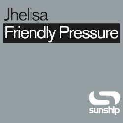 Friendly Pressure (Sunship Remixes)