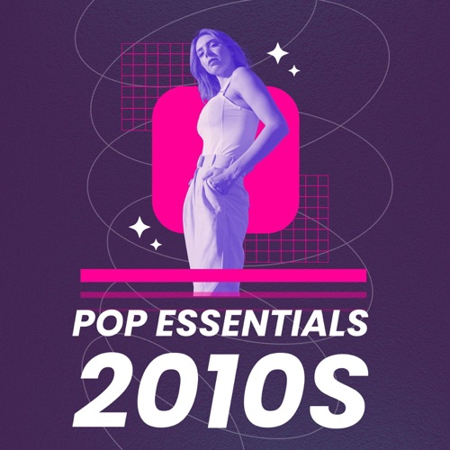 Pop Essentials 2010s