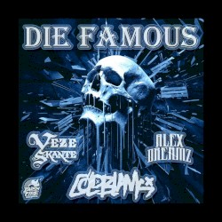Die Famous