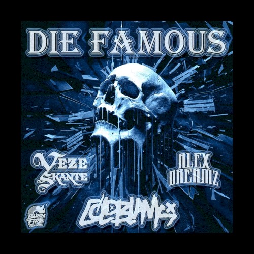 Die Famous