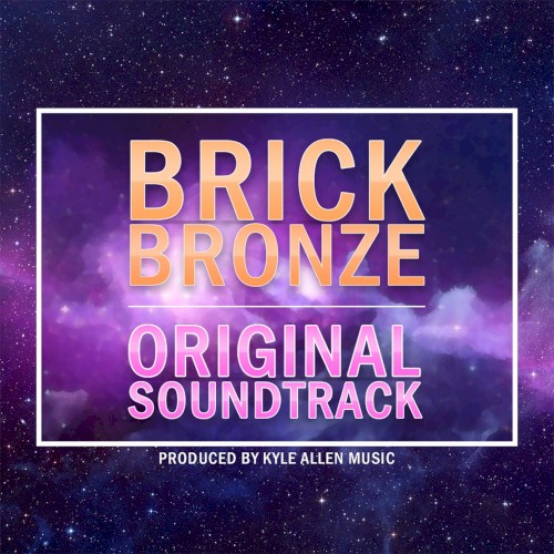 Brick Bronze: Original Game Soundtrack