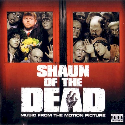 Shaun of the Dead: Music From the Motion Picture