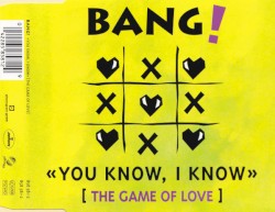 You Know, I Know (The Game Of Love)