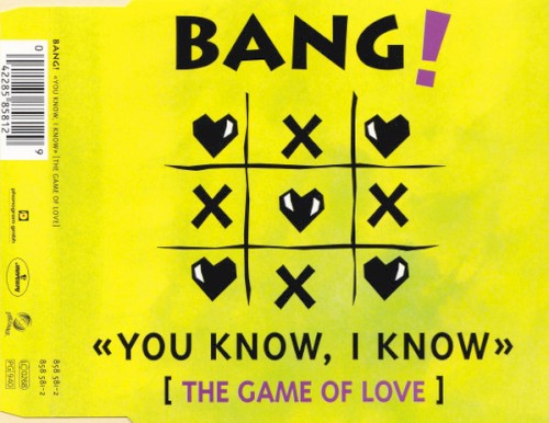 You Know, I Know (The Game Of Love)