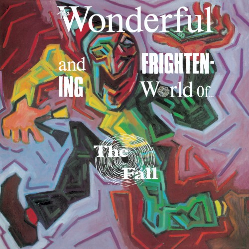 The Wonderful and Frightening World of… The Fall