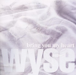 bring you my heart