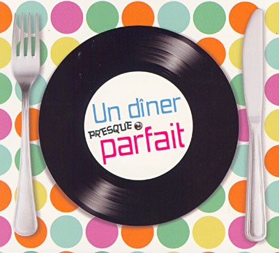Un dîner presque parfait