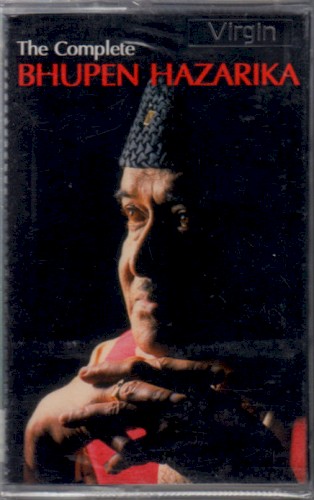The Complete Bhupen Hazarika