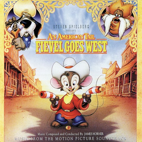 An American Tail: Fievel Goes West: Original Motion Picture Soundtrack