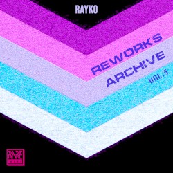 Reworks Archive, Vol. 3