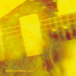 Yellow Loveless
