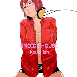 OMOIDE HOUSE