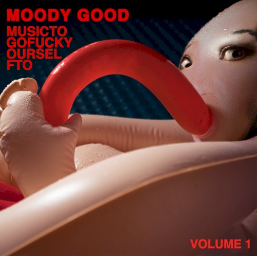 Music to Go Fuck Yourself To, Volume 1