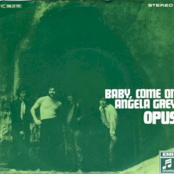 Baby, Come On / Angela Grey