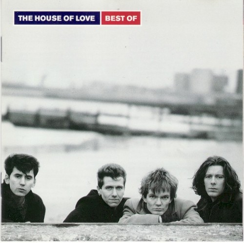 Best of the House of Love