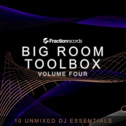 Big Room Toolbox, Volume Four