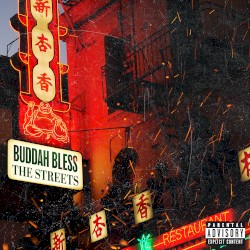Buddah Bless The Streets
