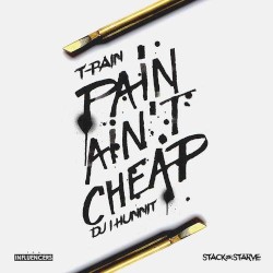 Pain Ain't Cheap
