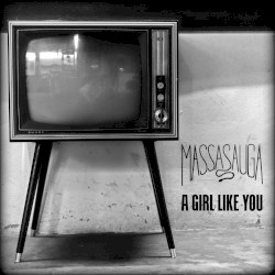 A Girl Like You