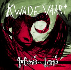 Kwade vaart