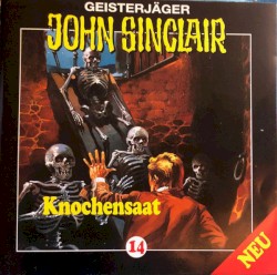 Geisterjäger John Sinclair Folge 014: Die Knochensaat