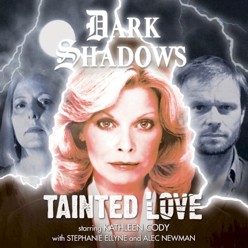 Dark Shadows: Tainted Love