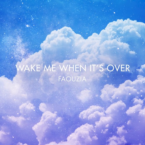 Wake Me When It’s Over
