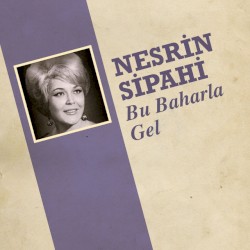 Bu Baharla Gel / Keşke Seni Hiç Sevmeseydim