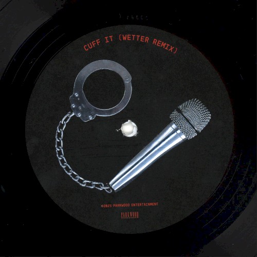 CUFF IT (WETTER REMIX)