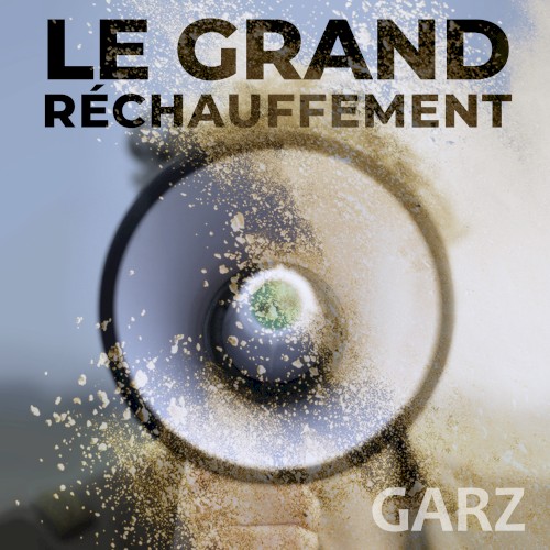 Le Grand Réchauffement