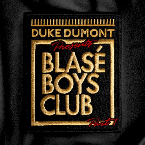 Blasé Boys Club, Pt. 1