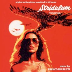 Stridulum (The Visitor) (Original Motion Picture Soundtrack in Full Stereo)