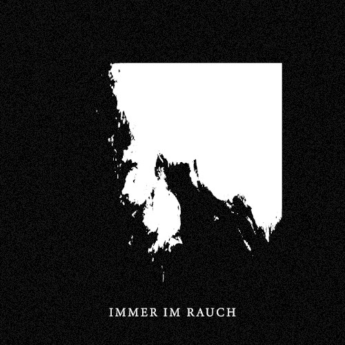 Immer im Rauch