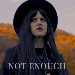 Not Enough