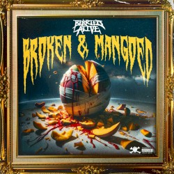 Broken and Mangoed