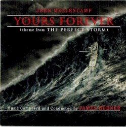 Yours Forever (Theme From “The Perfect Storm”)