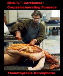 Thanatopraxia Goreuphoria